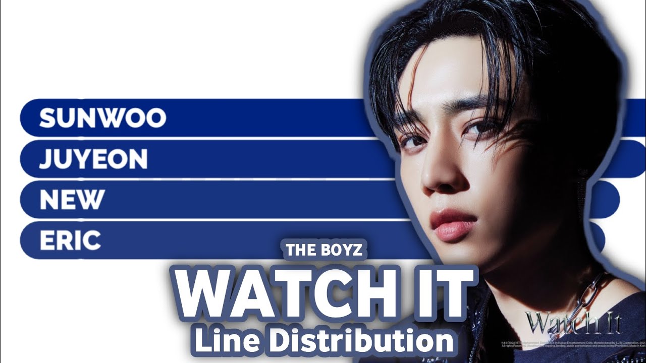 THE BOYZ - 'WATCH IT' | Line Distribution - YouTube
