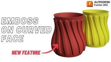 Fusion 360 New Feature | Emboss on Curved Face