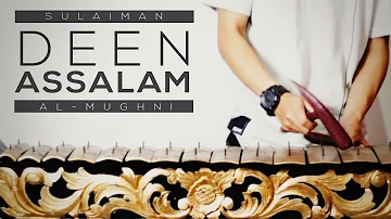 Deen Assalam - Sulaiman Al-Mughni (Etnik Cover)