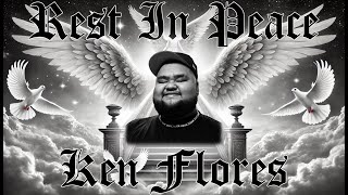 (RIP) Ken Flores - GREATEST INTERVIEW  - Ep. 253