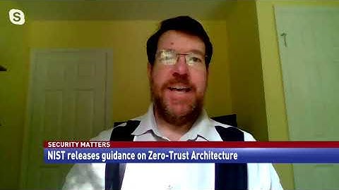 NIST releases guidance on Zero-Trust Architecture
