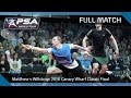 Squash: Full Match - Canary Wharf 2010 SF - Matthew v Willstrop
