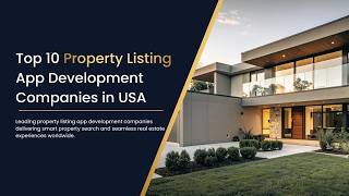 Top 10 Property Listing App Development Companies