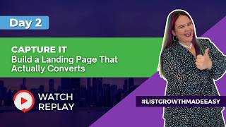 Day 2: List Growth Made Easy Bootcamp