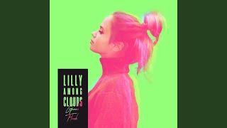 Watch Lilly Among Clouds Safer In Your Arms video