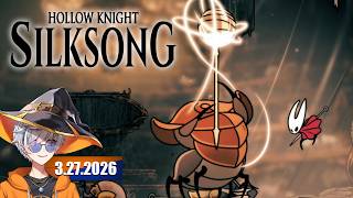 THIS GAUNTLET HAUNTS ME: Hollow Knight: Silksong | 3.27.2026