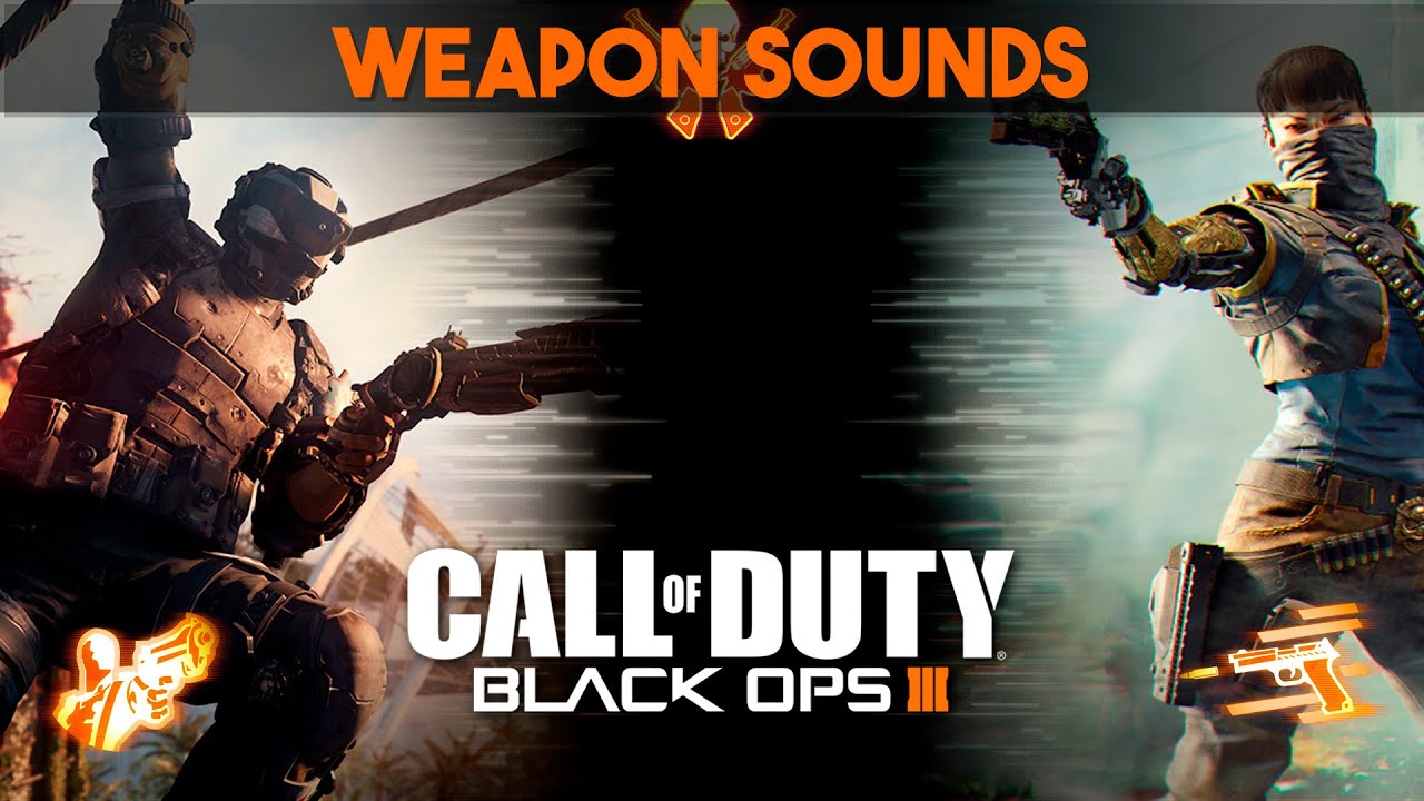 Call of Duty: Black Ops 3 [Weapon Sounds] - YouTube