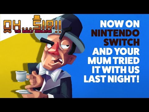Oh...Sir!! The Insult Simulator Switch Launch Trailer