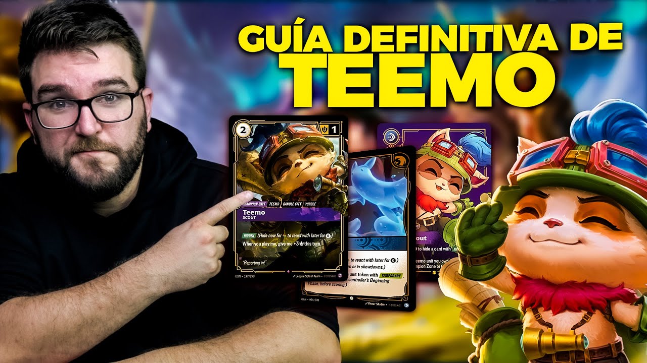GUÍA COMPLETA y DEFINITIVA de TEEMO en RIFTBOUND - YouTube