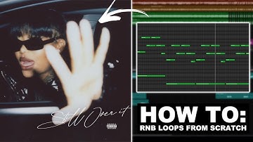 How To Make SMOOTH RnB Loops For Summer Walker (From Scratch)