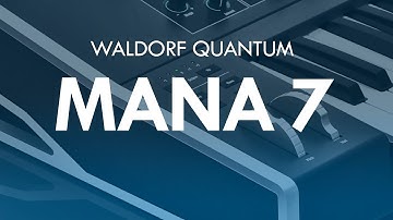 Waldorf Quantum demo - Extreme noodling with MANA7 Custom made preset by CO5MA