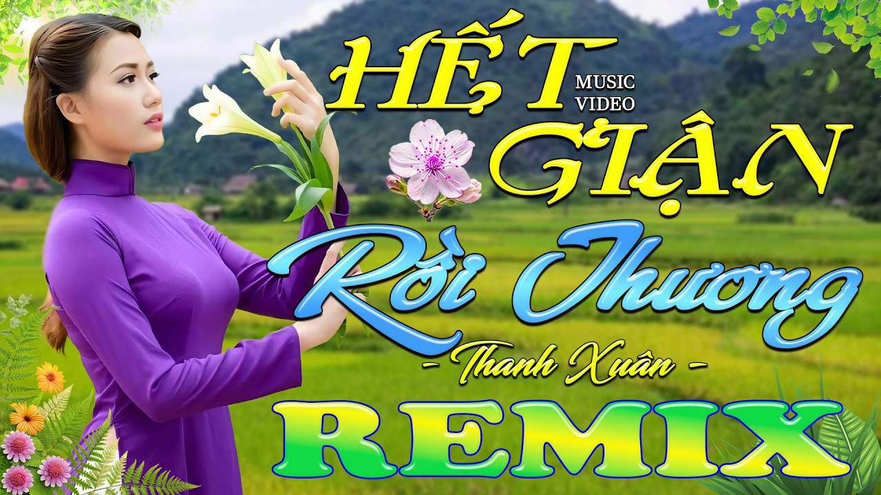 HẾT GIẬN RỒI THƯƠNG ➤ Dân Ca Xứ Nghệ 2026 - Lk Nhạc Sống Thôn Quê Phối Mới Nhất TOÀN BÀI HAY