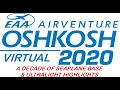 Virtual Airventure 2020   A decade of Seaplane Base &amp; Ultralights highlights