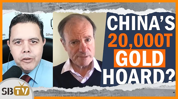Alasdair Macleod - Here&#039;s Why China is Likely to Have Over 20,000 Tons of Gold