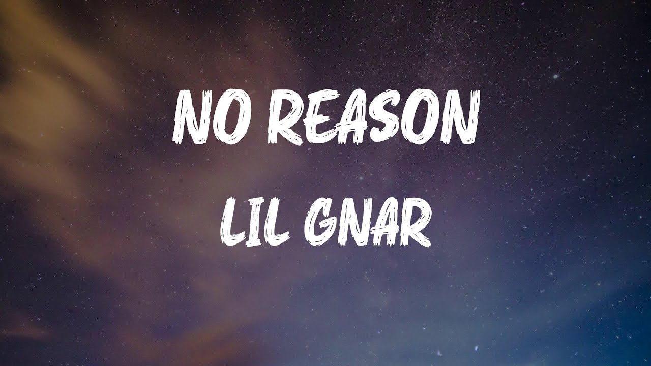 Lil Gnar No Reason (feat. Lil Keed, Yak Gotti) (Lyrics) YouTube