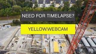#43 Yellow-Webcam Construction Site Timelapse (RB)