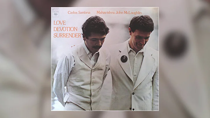 Carlos Santana & John McLaughlin  Love Devotion Surrender (FULL ALBUM)