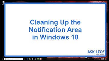 Cleaning Up the Notification Area in Windows 10