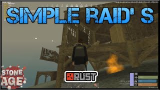 RUST| STONE AGE| MTA  24# Simple Raid's