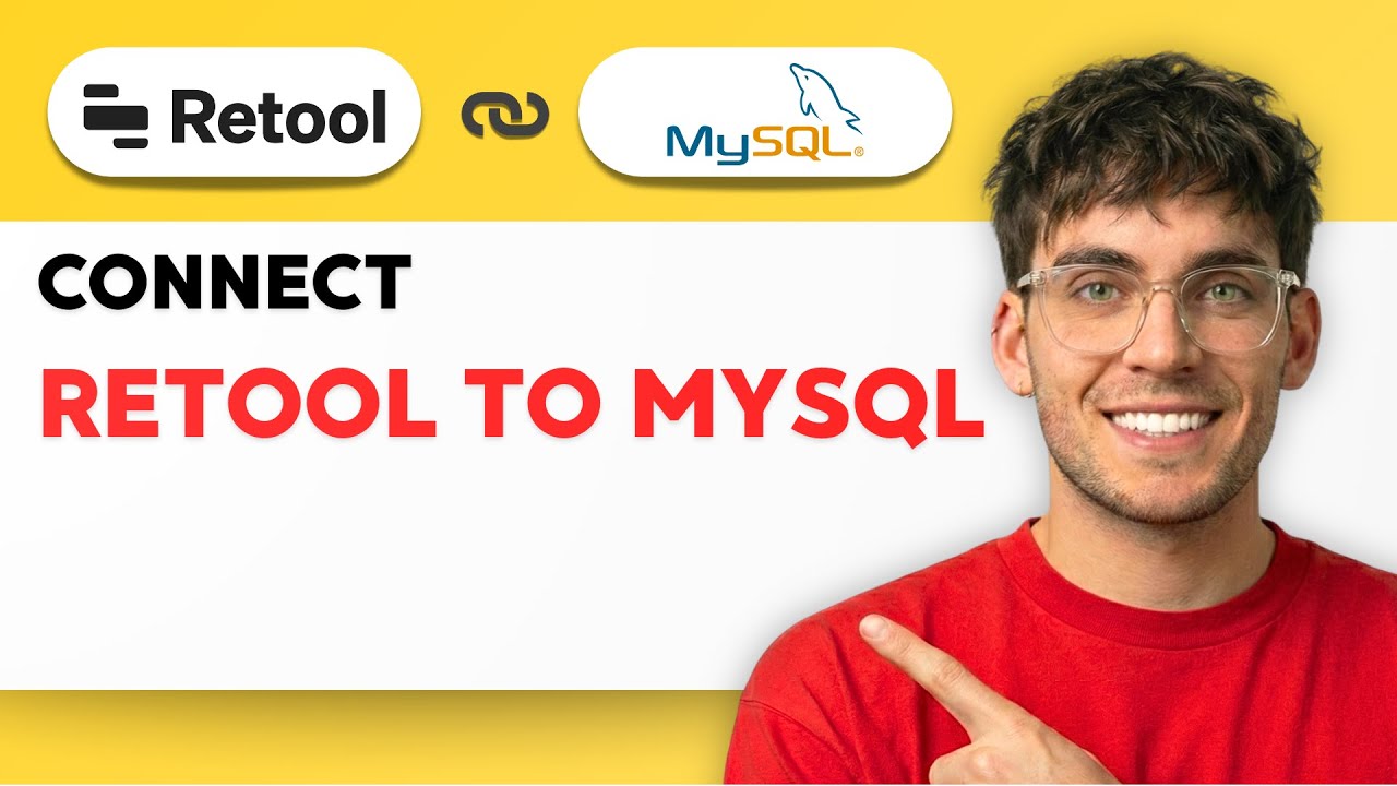 How to Connect Retool to MySQL [2026 Full Guide] - YouTube