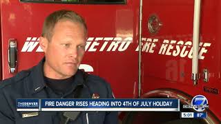 Fire danger rises across Front Range heading into Fourth of July holiday