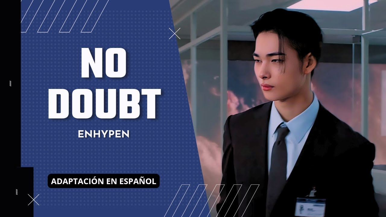 No Doubt - ENHYPEN (adaptación para cover en español) | Millie