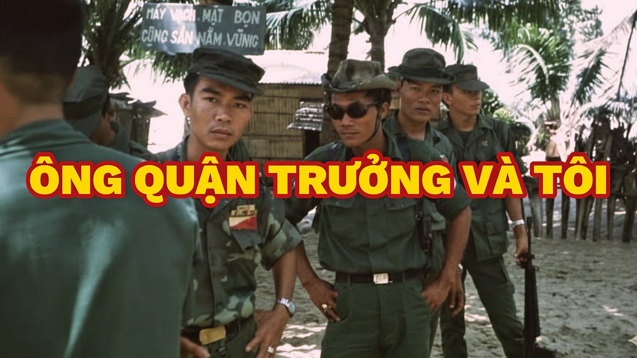 Hồi Ký Miền Nam | ÔNG QUẬN TRƯỞNG VÀ TÔI | Người Việt Miền Nam