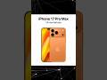 iPhone 17 Pro Max Features 🔥