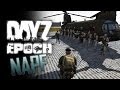 DayZ Epoch NAPF - Финальный забег на Падший Город