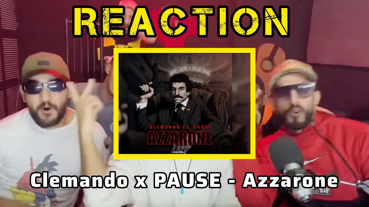 Clemando ft. PAUSE - AZZARONE 🤔 REACTION 🔥 ما هو المشكل؟