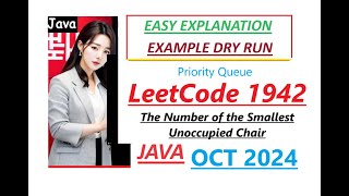 The Number of the Smallest Unoccupied Chair | Leetcode 1942 | Priority Queue | Java| Developer Coder