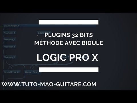 Tuto plugins 32 bits Méthode avec Bidule Logic Pro X Apple GRATUIT et Complet