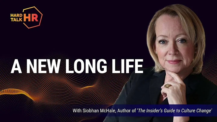 Hard Talk HR : A new long life | Lynda Gratton