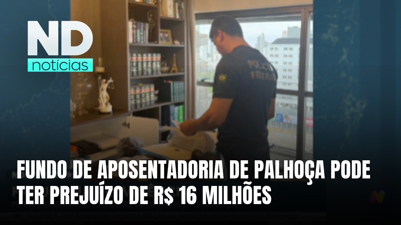 Polícia Federal apura desvio milionário em fundo de previdência de Palhoça