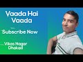 Vaada Hai Ye | Vaada | Udit Narayan & Alka Yagnik | Arjun Rampal & Amisha Patel | Vikas Nagar Dhakad