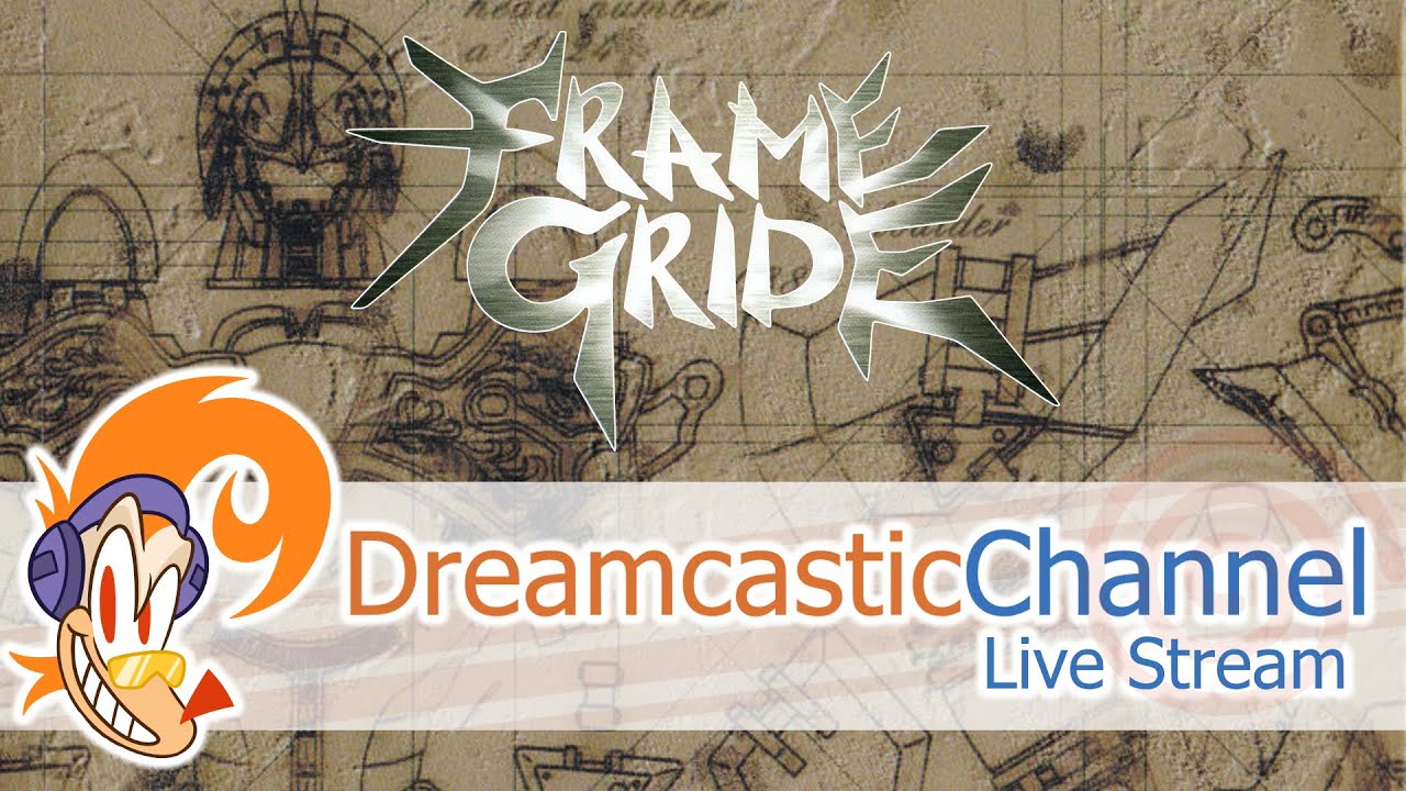 Frame Gride (Dreamcast) (English Translation) | Live Stream | 6/15/2022 ...