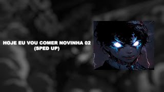 DJ AG O GRINGO - HOJE EU VOU COMER NOVINHA 02 (Sped Up)