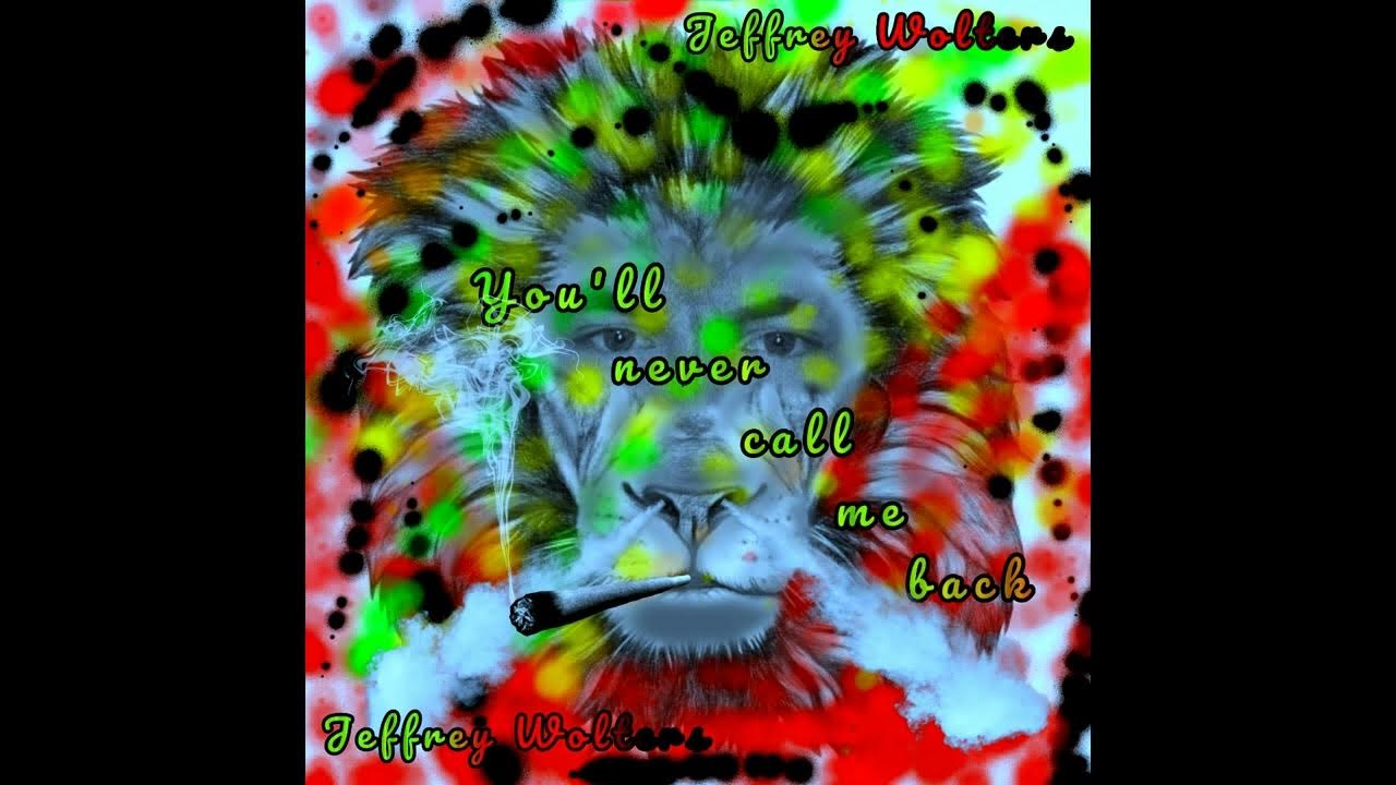 jeffrey-wolters-you-ll-never-call-me-back-original-youtube
