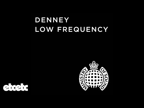 Denney — Denney - Low Frequency (Club Mix)