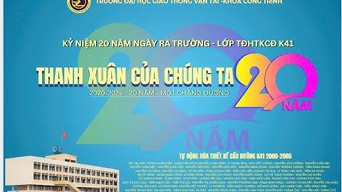 Họp lớp Tự Động Hóa Thiết Kế Cầu Đường Khóa 41