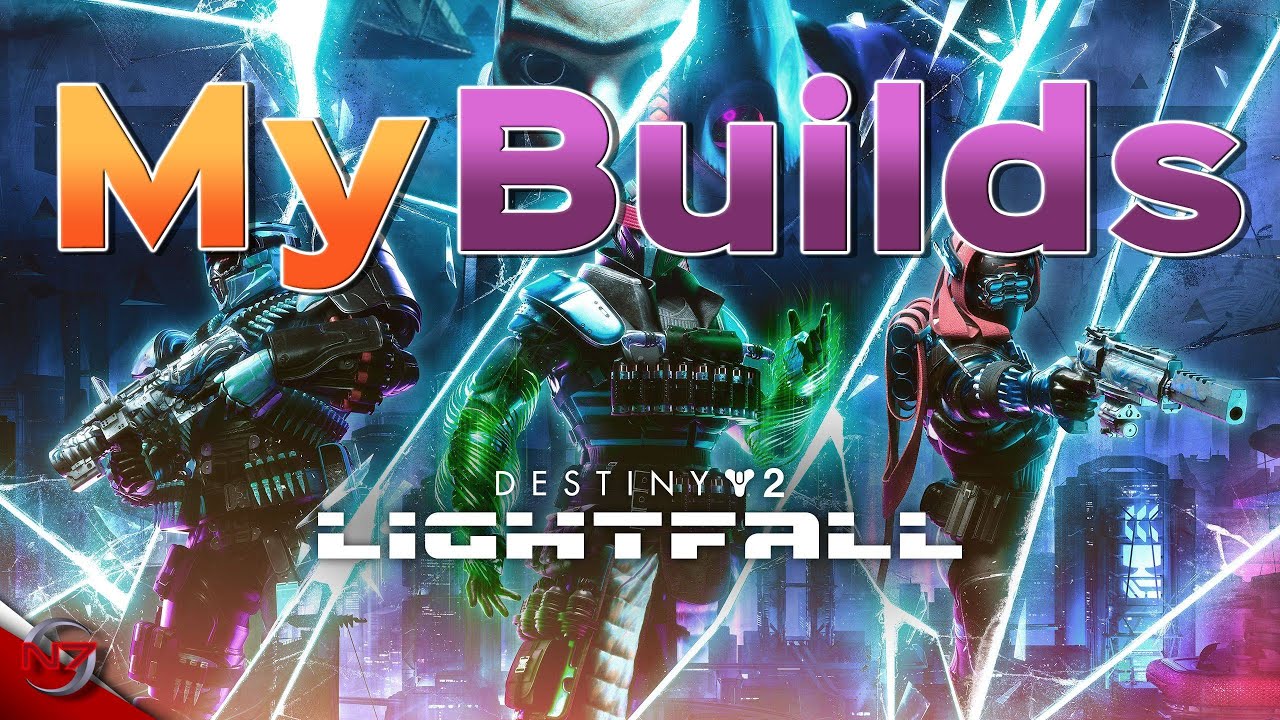 My Lightfall Builds | Destiny 2
