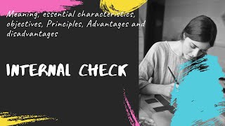 Internal Check in Audit I Internal Check system in Auditing