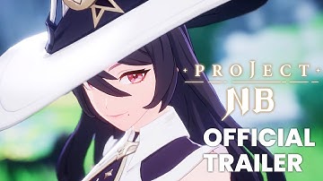 Project NB - Reveal Trailer