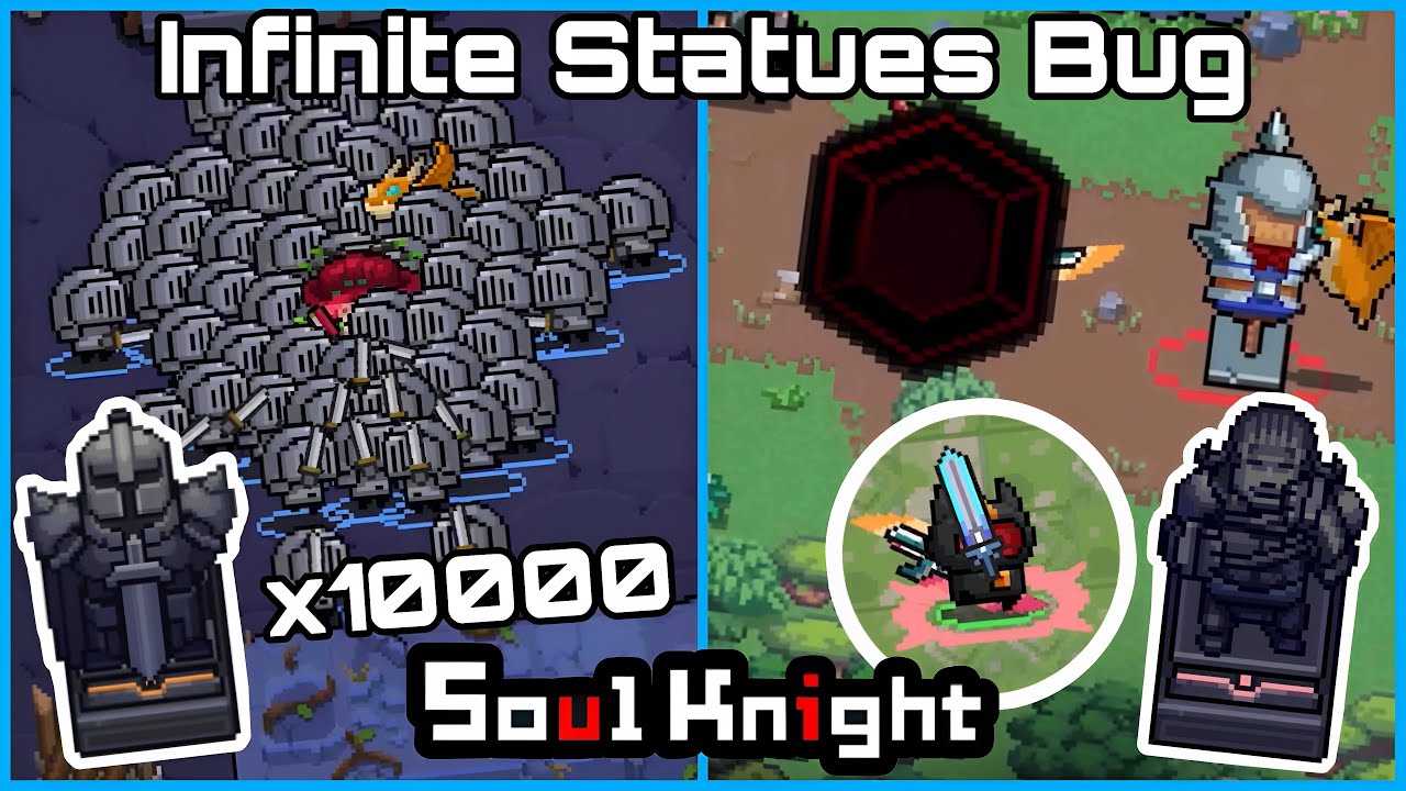 Soul Knight Infinite Statue Effects Bug! (Soul Knight 5.0.3) YouTube