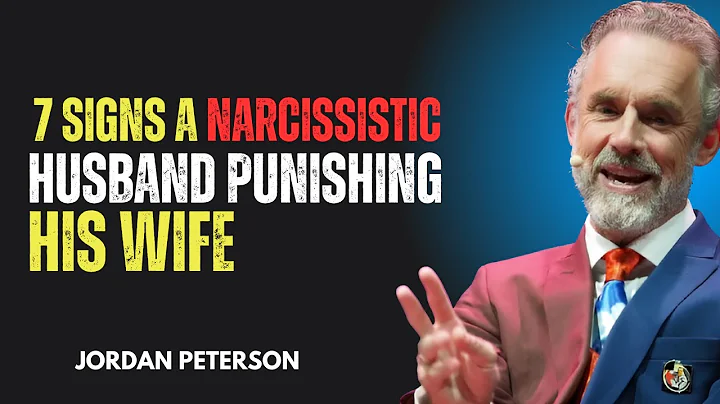 7 Signs a Narcissistic Husband Is Punishing His Wife | Jordan Peterson