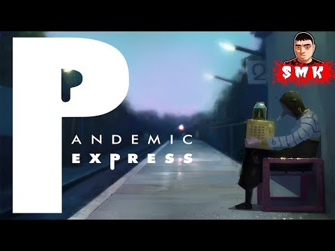 ВОКРУГ ОДНИ ЗАРАЖЁННЫЕ!ИГРА Pandemic Express - Zombie Escape ПРОХОЖДЕНИЕ!ШОУ СМеРТНиКа! БЕТА ТЕСТ!