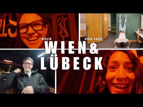 NEELIX VLOG #035 VIENNA & LÜBECK