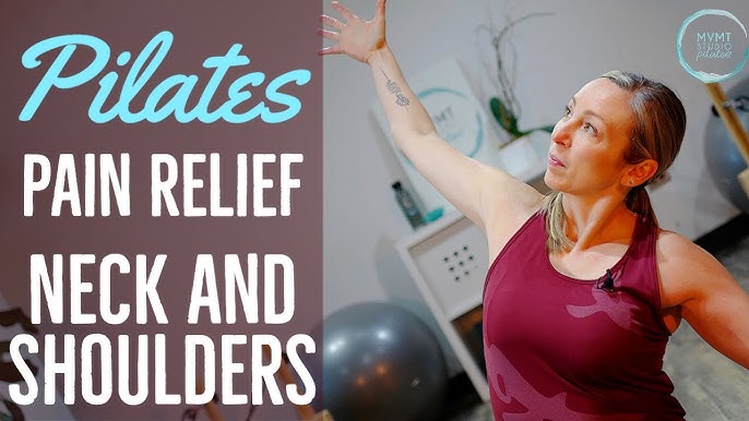 Relieve neck and shoulder tension with these Pilates exercises for neck  pain 