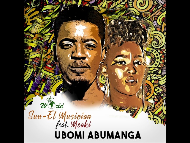 Sun-EL Musician Feat. Msaki - Ubomi Abumanga (Official Audio) class=