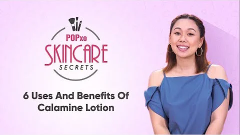 6 Uses And Benefits Of Calamine Lotion - POPxo Skincare Secrets